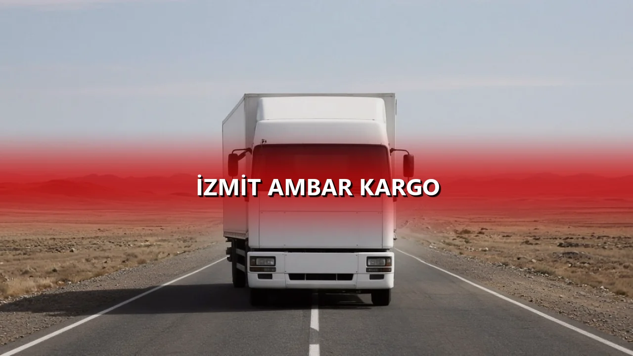 İzmit Ambar Kargo